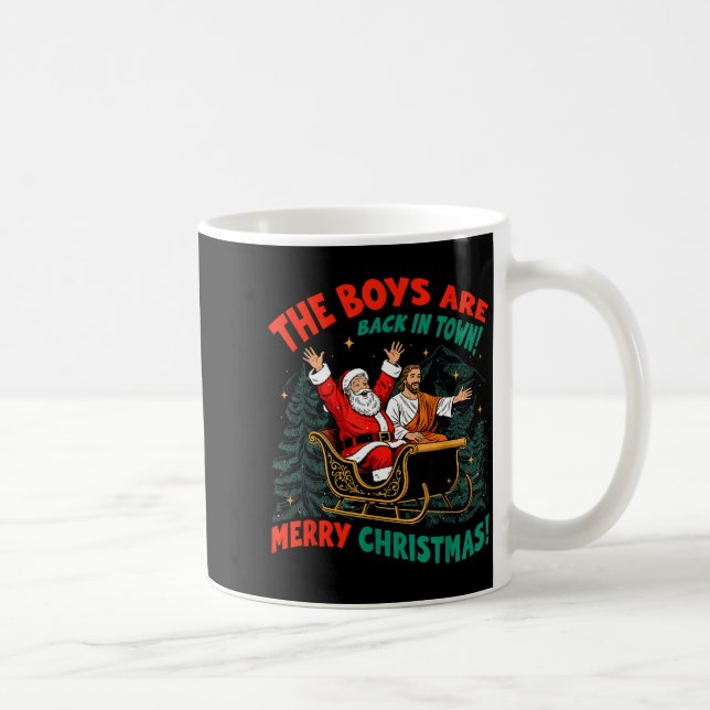 Taza De Café Funny Jesus Santa The Boys Are Back In Town Merry  (Derecha)