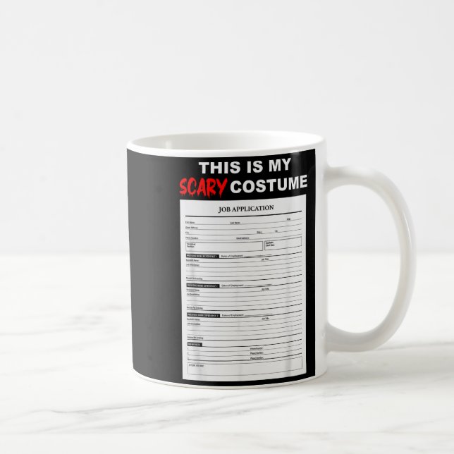 Taza De Café Funny Job Application Form Y Halloween Costume  (Derecha)