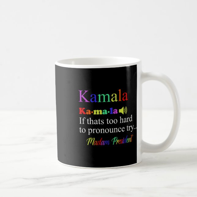 Taza De Café Funny Kamala Harris 2024 Señora Presidenta Harris (Derecha)