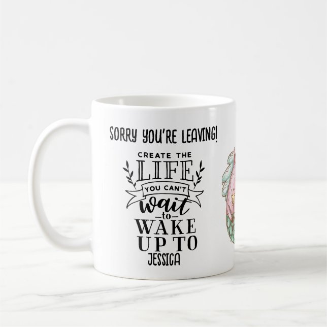 Taza De Café FUNNY Lo siento, te vas de la compañera de trabajo (Izquierda)