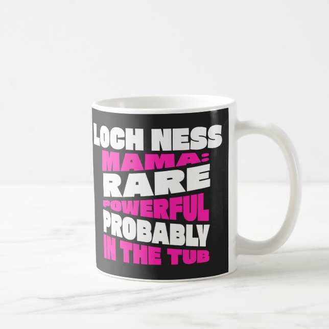 Taza De Café Funny Loch Ness Mama, Script, Cute Gift (Derecha)