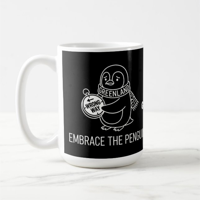 Taza De Café Funny Lost Greenland Penguin Embrace the Wrong Way (Izquierda)