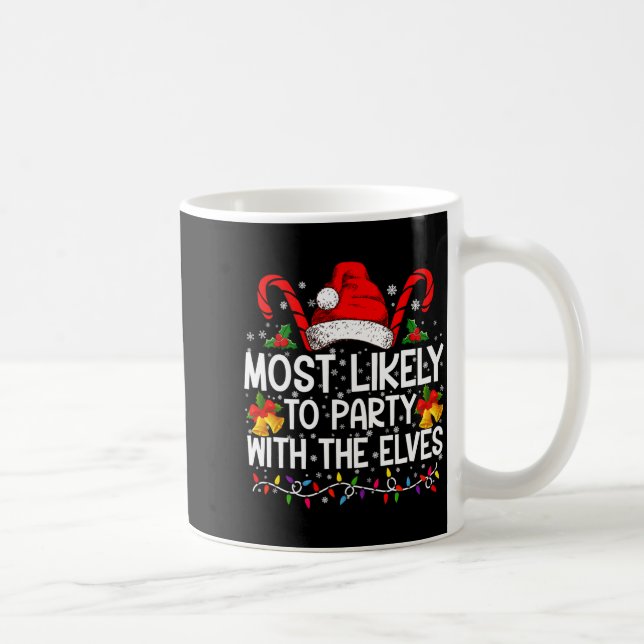 Taza De Café Funny Matching Christmas Most Likely To Party  (Derecha)