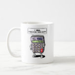 Taza De Café Funny Math Algebra Calculator Mathematics Chiste<br><div class="desc">Funny Math Algebra Calculator Diseño matemático de Chiste para amantes de matemáticas.</div>
