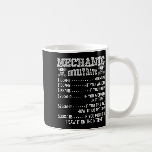 Taza De Café Funny Mechanic Hourly Rate Joke Design  (Derecha)