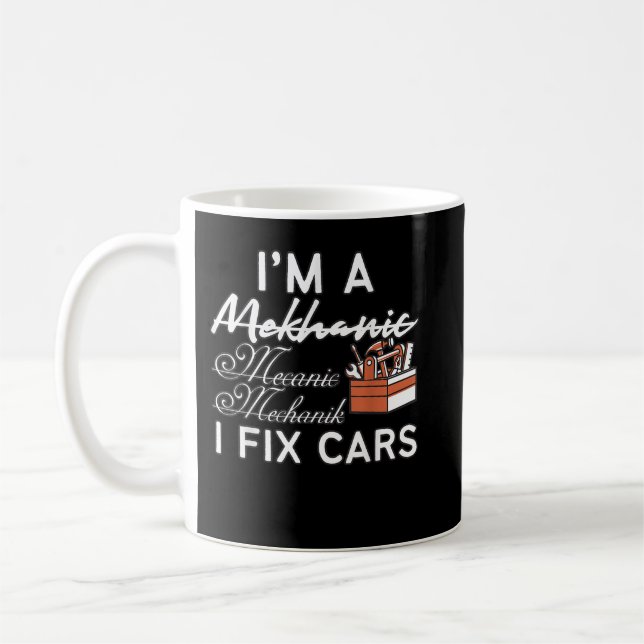 Taza De Café Funny Mechanic I Fixed Car (Izquierda)