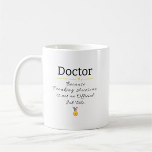 Taza De Café Funny Médico Job Title Coffee Mug