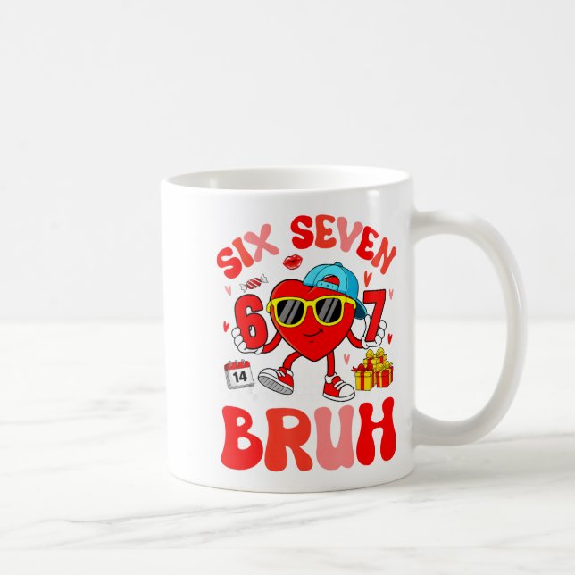 Taza De Café Funny Meme 67 Six Seven Bruh Valentine Heart Toddl (Derecha)