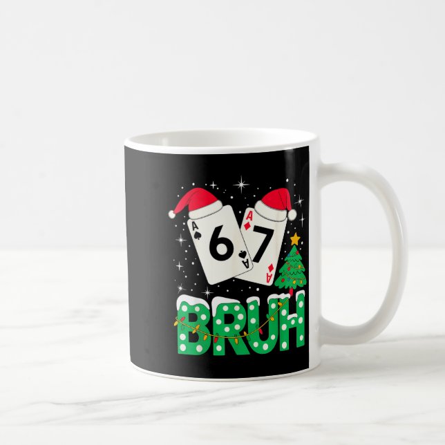 Taza De Café Funny Meme 6 7 Festive Ker Bruh Christmas Tree San (Derecha)