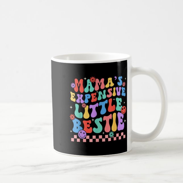 Taza De Café Funny Mom Mother Mama's Expensive Little Ie  (Derecha)