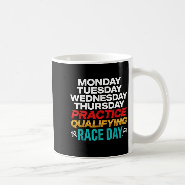 Taza De Café Funny Monday Tuesday Thursday Practice Qualifying  (Derecha)