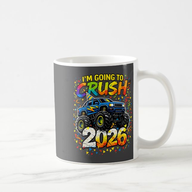 Taza De Café Funny Monster Truck New Years Kids Crush 2026 Part (Derecha)