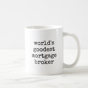 Taza De Café Funny Mortgage Broker