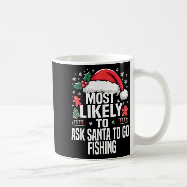 Taza De Café Funny Most Likely To Christmas Family Pajama Match (Derecha)