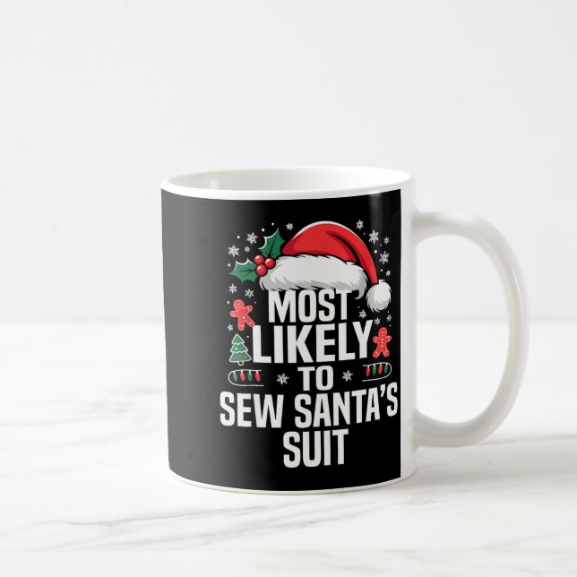 Taza De Café Funny Most Likely To Christmas Family Pajama Match (Derecha)