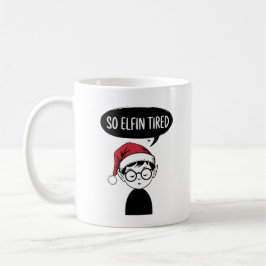 Taza De Café Funny Navidades del ELF mañana Stocking Stuffer