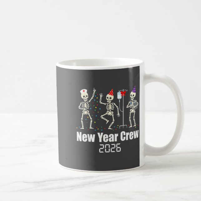 Taza De Café Funny New Year Crew 2026 Medical Skeleton Celebrat (Derecha)