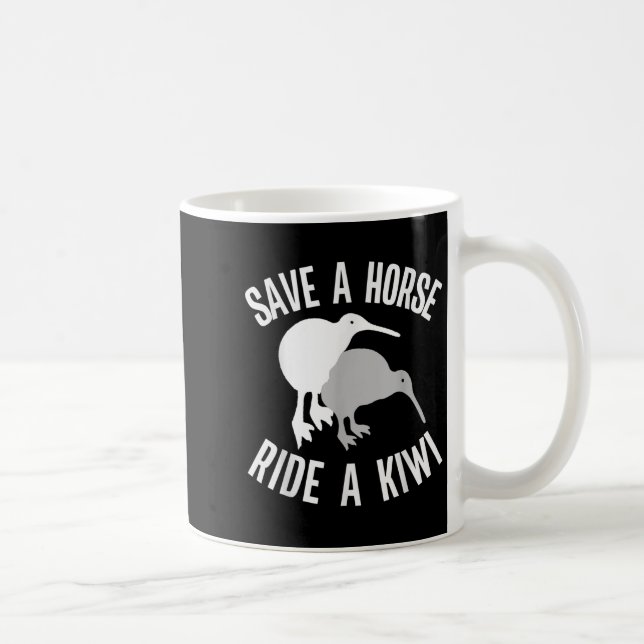Taza De Café Funny New Zealand Kiwi Meme Quote Save A Horse Rid (Derecha)