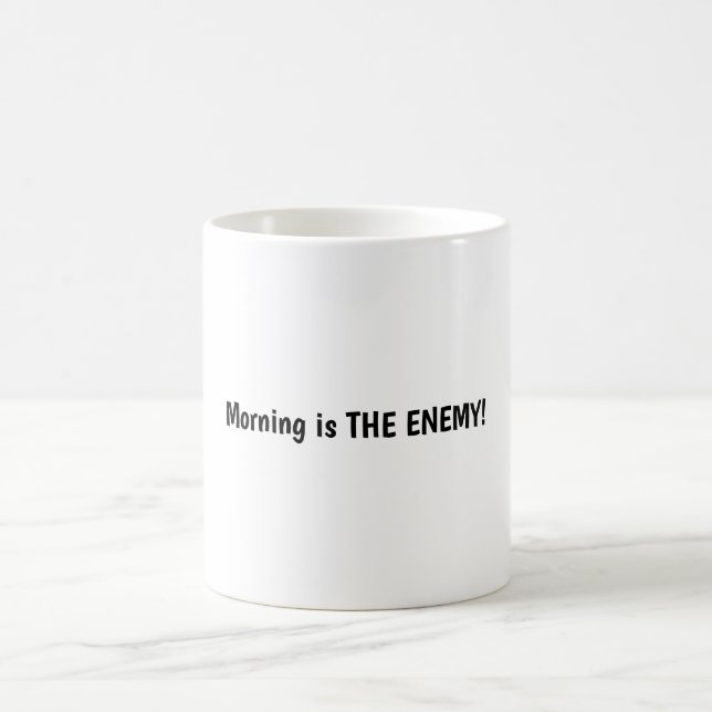 Taza De Café Funny Night Owl Coffee Mug Morning is THE ENEMY!  (Centro)