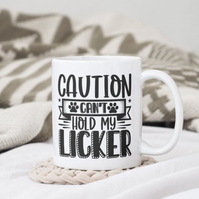 Taza De Café Funny no puede aguantar mi Licker (Subido por el creador)