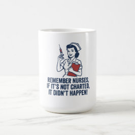Taza De Café Funny Nurse Charting Quote Vintage Retro Nursing 