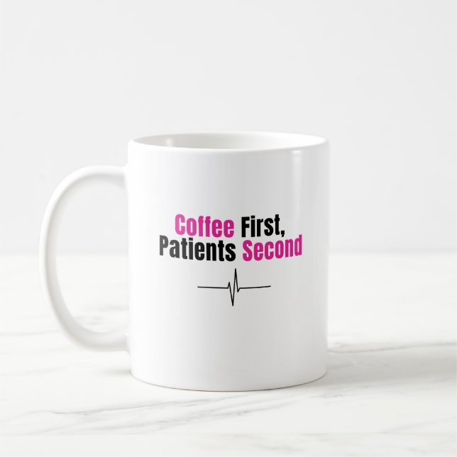 Taza De Café Funny Nurse Coffee Mug – Coffee first (Izquierda)