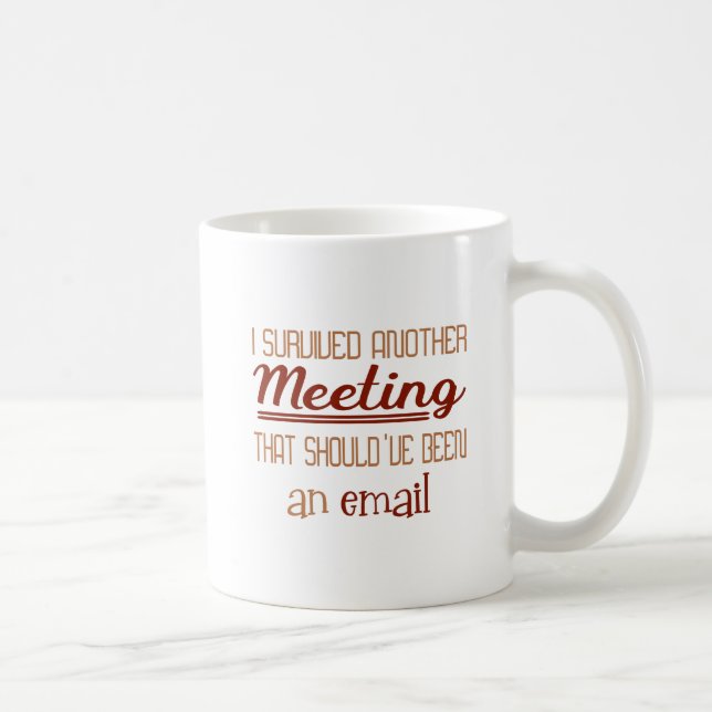 Taza De Café Funny Office Email Meeting Survival Coffee Mug (Derecha)