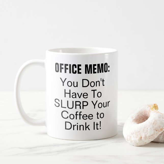 Taza De Café Funny Office Memo Slurp Coworker (Con donut)