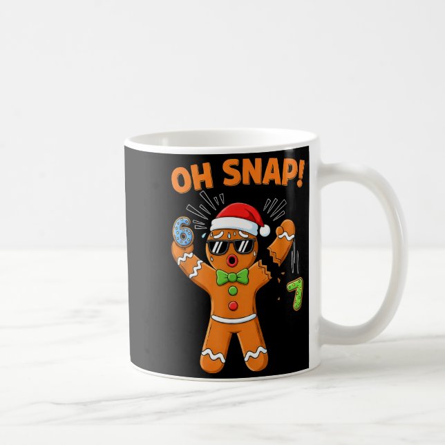 Taza De Café Funny Oh Snap 67 Six Seven Meme Gingerbread Men Wo (Derecha)