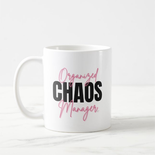 Taza De Café Funny Organized Chaos Manager Mug  (Izquierda)