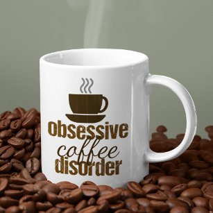 Taza De Café Funny Osessive Coffee Disorder Barista
