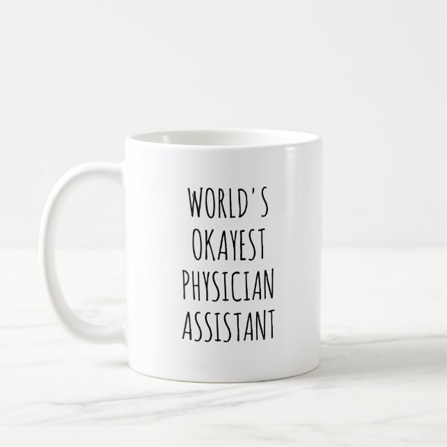 Taza De Café Funny PA, asistente médico de Okayest (Izquierda)