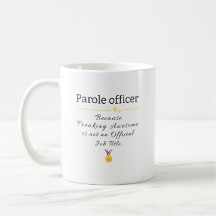 Taza De Café Funny Parole Officer Job Title Coffee Mug