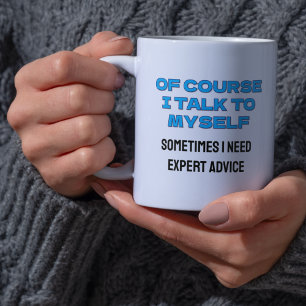 Taza De Café Funny Personalizado "Por supuesto que hablo conmig