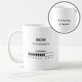 Taza De Café Funny PhD Graduation Doctor Name Loading