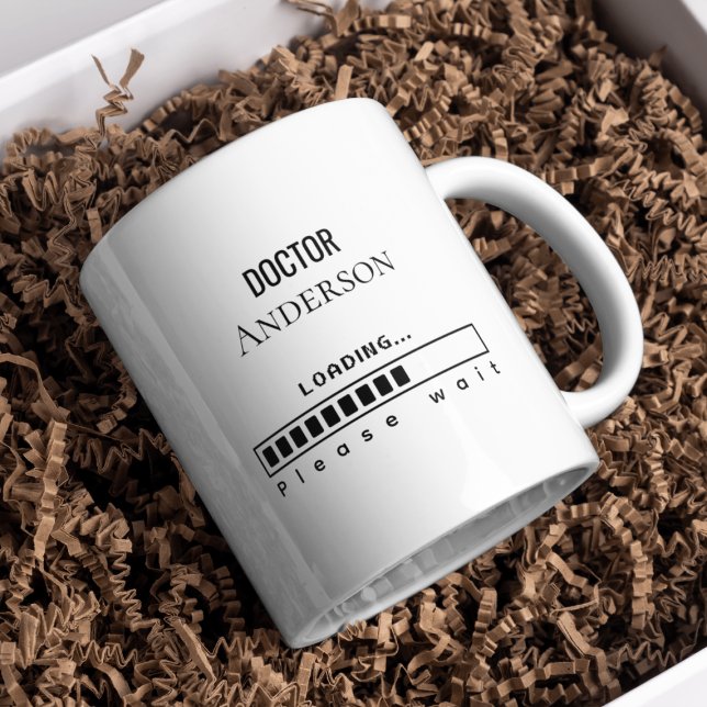 Taza De Café Funny PhD Graduation Doctor Name Loading  (Subido por el creador)