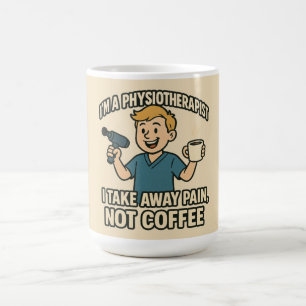 Taza De Café Funny Physioterapeuta Coffee Lover Design