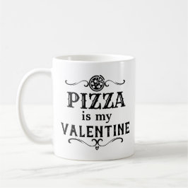 Taza De Café Funny Pizza  es mi San Valentín
