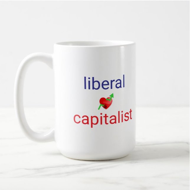 Taza De Café Funny político del capitalismo liberal (Subido por el creador)