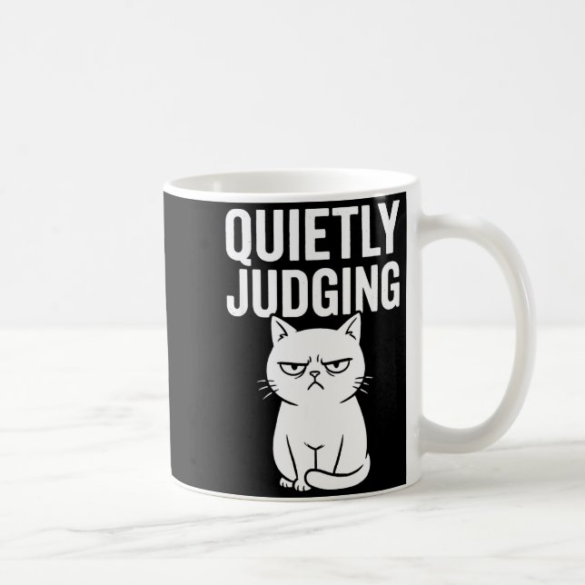 Taza De Café Funny Quietly Judging Sarcastic Crazy Cat Lover Gr (Derecha)