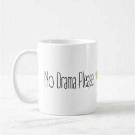 Taza De Café Funny Quote No Drama Please Decor For Home