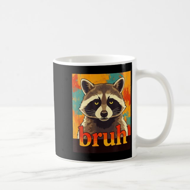 Taza De Café Funny Raccoon Bruh Meme Teens Boys Girls Men Graph (Derecha)