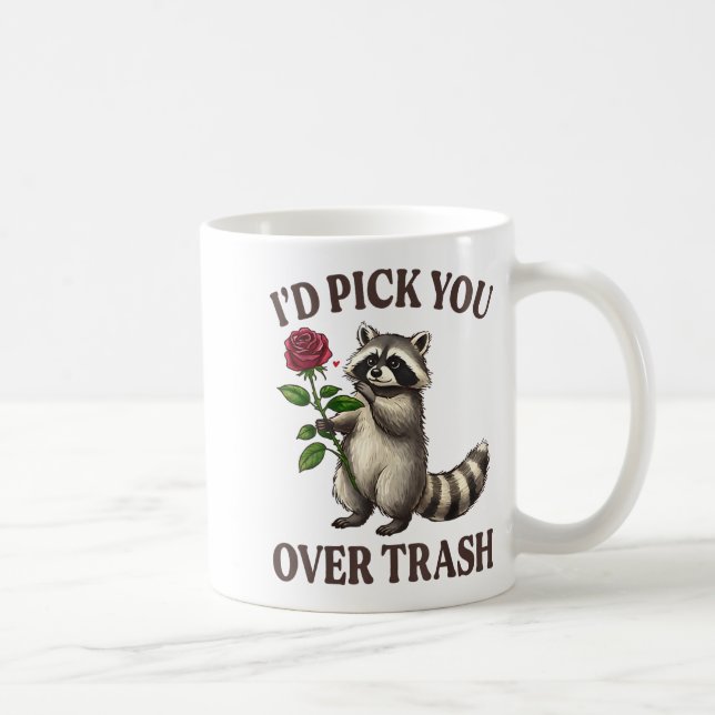 Taza De Café Funny Raccoon I’d Ck You Over Trash Valentines Day (Derecha)