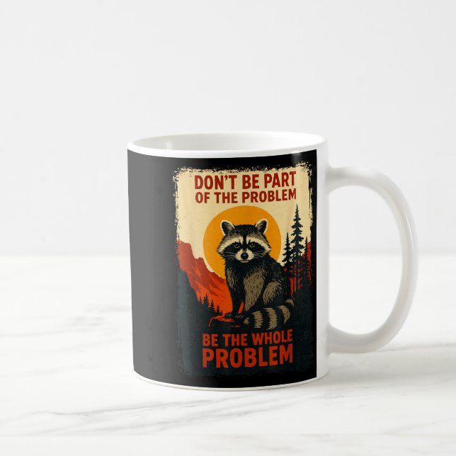 Taza De Café Funny Raccoon Nature Wildlife Outdoor Graphic Sarc (Derecha)