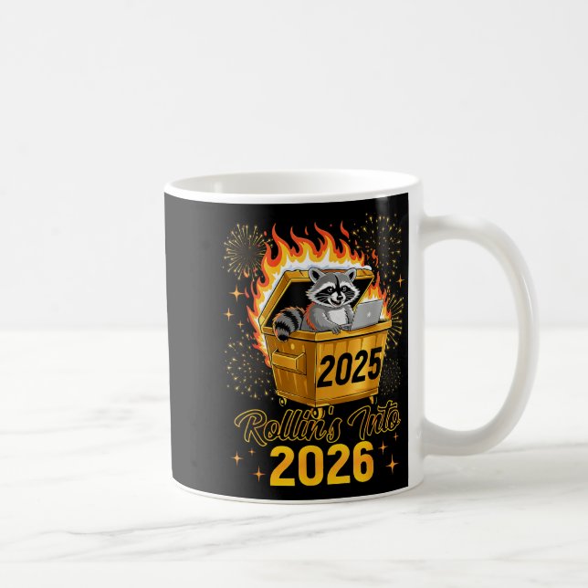 Taza De Café Funny Raccoon Rollin's Into 2026 New Year Matching (Derecha)