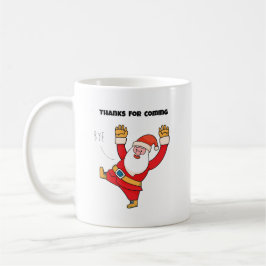 Taza De Café Funny santa thanks for coming