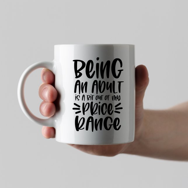 Taza De Café Funny Sarcastic Adulting Quote, Being An Adult (Subido por el creador)