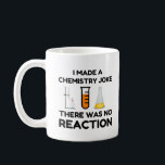 Taza De Café Funny Science lover chemistry chiste<br><div class="desc">Chiste de química científica divertida</div>
