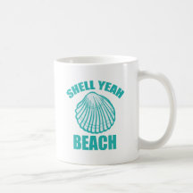 Funny Shell Yeah Beach Pun