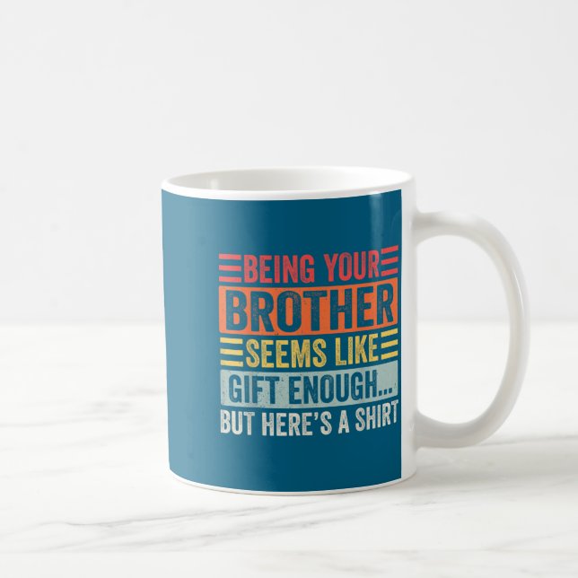 Taza De Café Funny Sister Sarcastic Sibling Humor Quote From Br (Derecha)